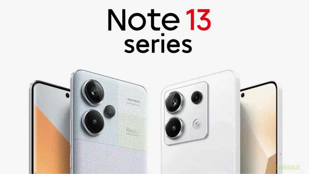 Redmi Note 13 Series Launch date and Price in Pakistan